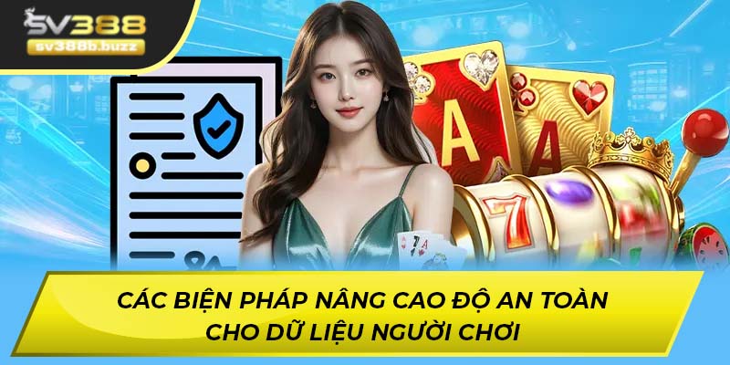 Các biện pháp nâng cao độ an toàn cho dữ liệu
