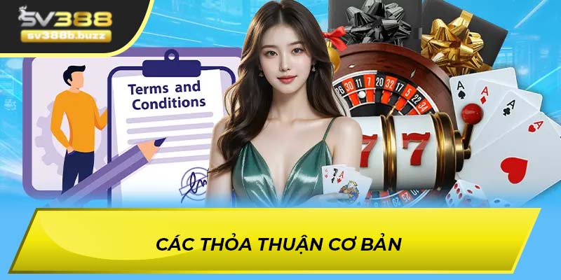 Các thỏa thuận cơ bản