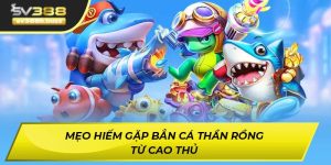 Bắn cá Thần Rồng